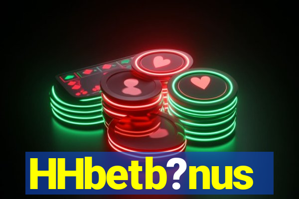 HHbetb?nus