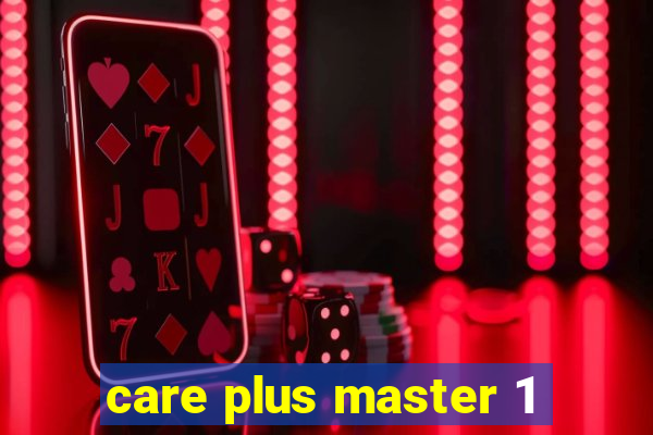 care plus master 1