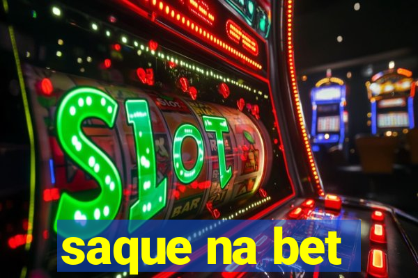 saque na bet