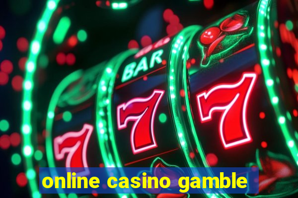 online casino gamble