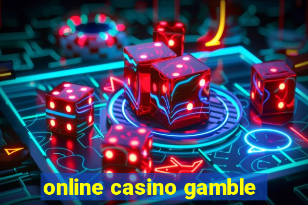 online casino gamble