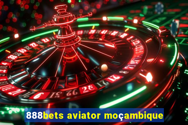 888bets aviator moçambique