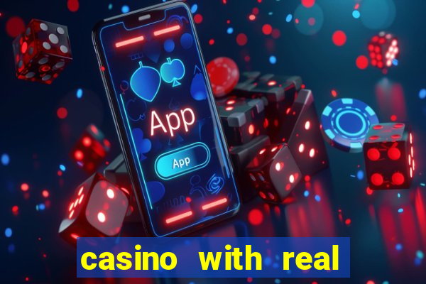 casino with real money online