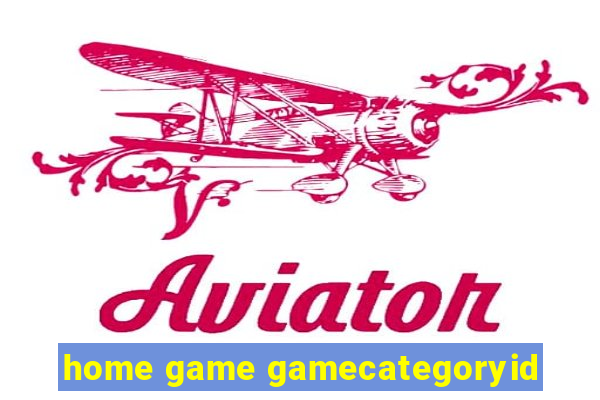 home game gamecategoryid