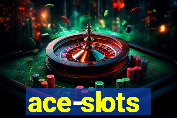 ace-slots