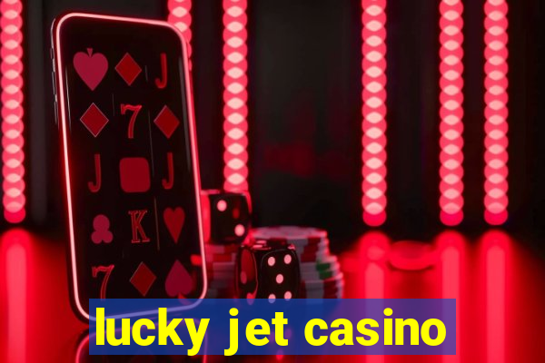 lucky jet casino