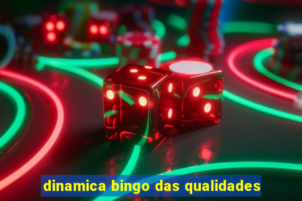 dinamica bingo das qualidades