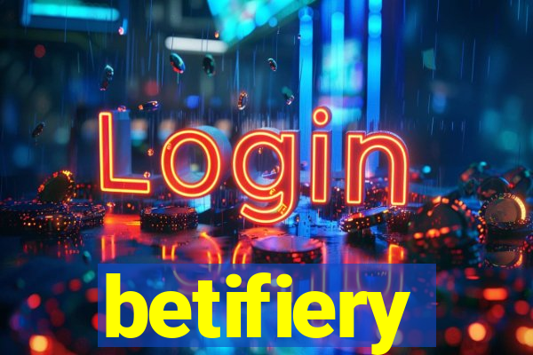 betifiery