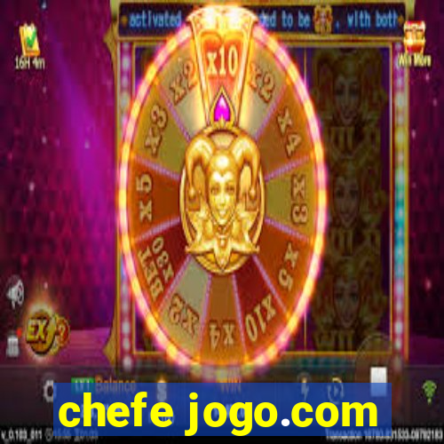 chefe jogo.com