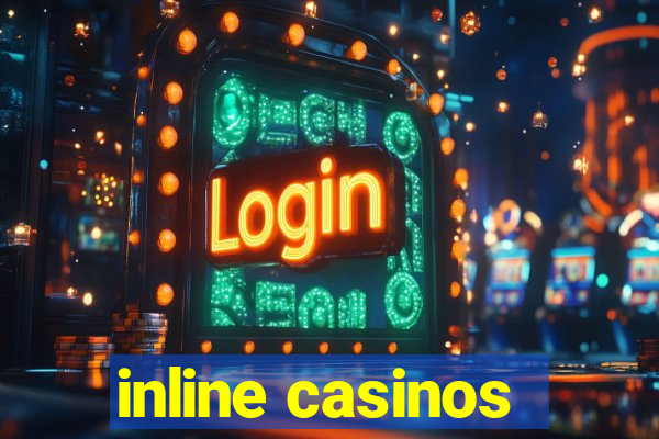 inline casinos