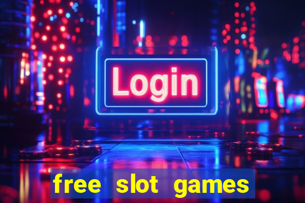 free slot games without downloading