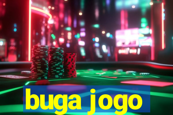 buga jogo