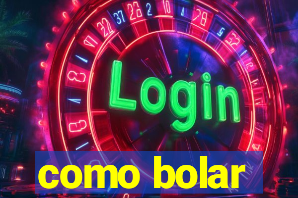 como bolar