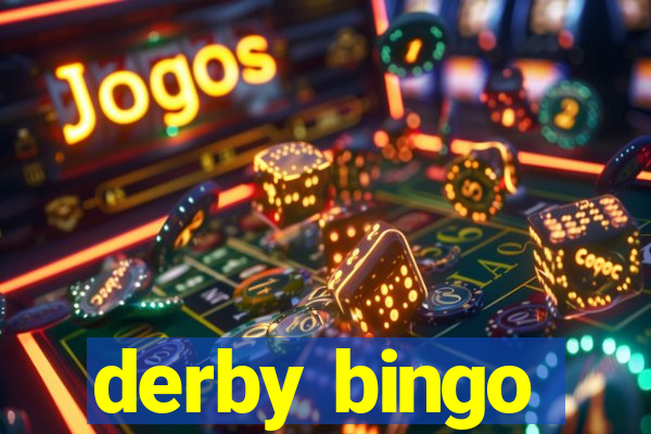 derby bingo