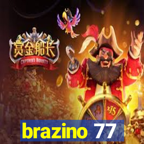 brazino 77