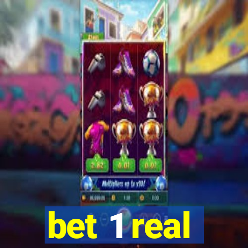 bet 1 real