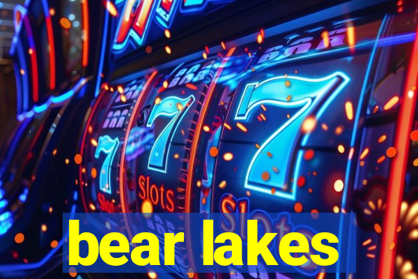 bear lakes