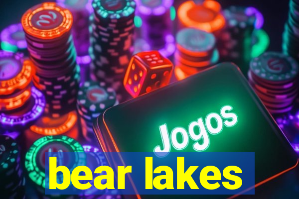 bear lakes