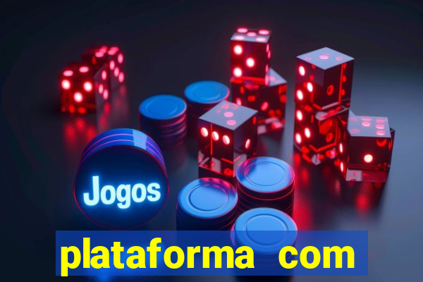 plataforma com bonus de registro