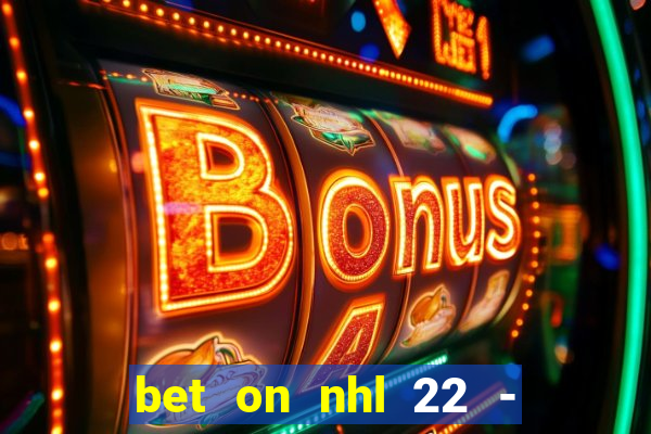 bet on nhl 22 - 23 l wynnbet