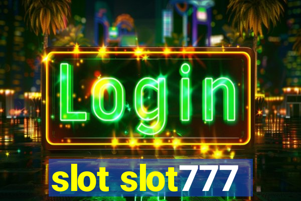 slot slot777