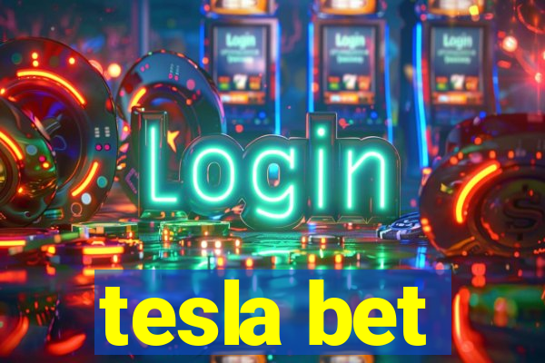 tesla bet