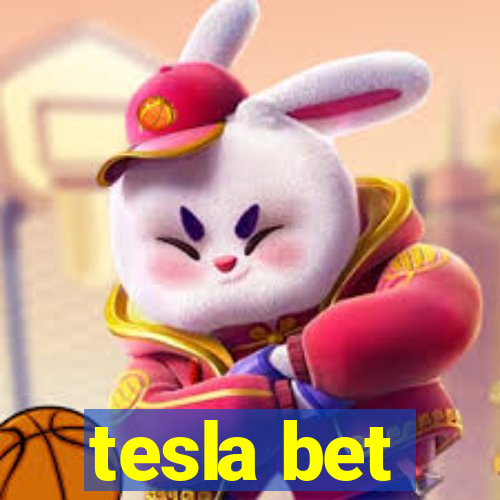 tesla bet