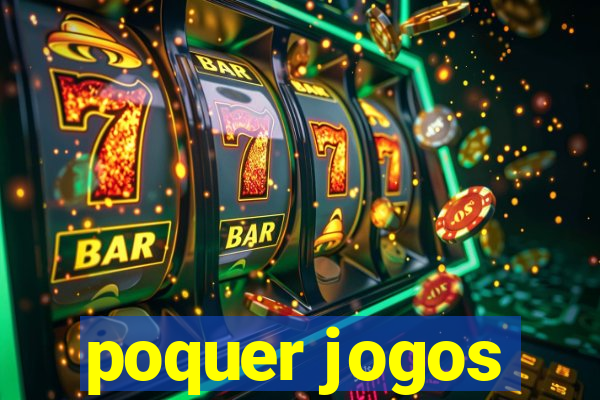 poquer jogos