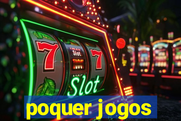 poquer jogos