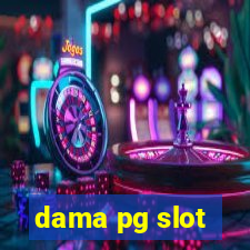 dama pg slot