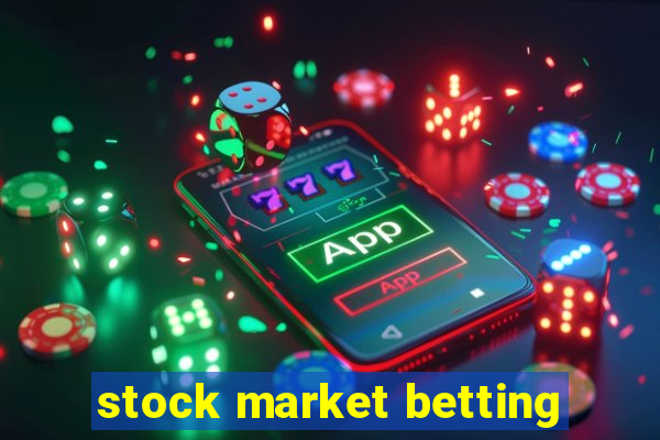 stock market betting