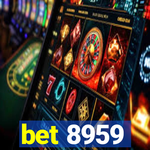 bet 8959