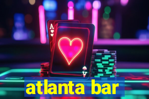 atlanta bar