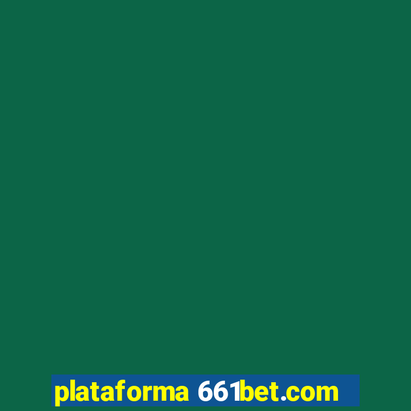 plataforma 661bet.com