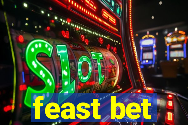 feast bet