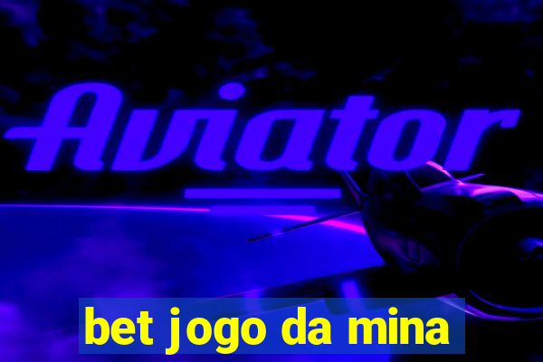 bet jogo da mina