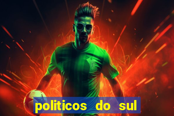 politicos do sul da bahia