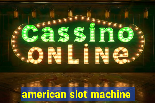 american slot machine