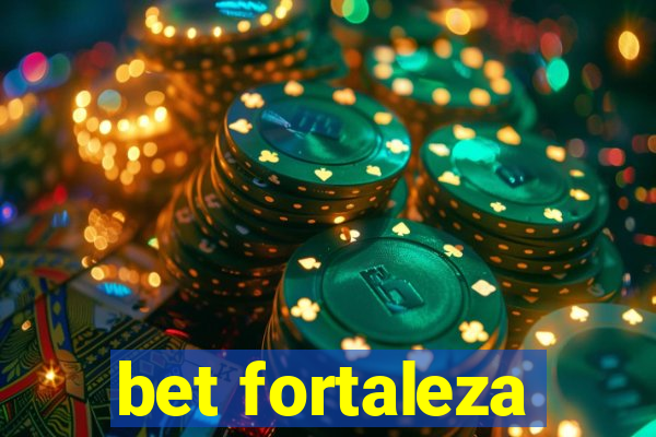 bet fortaleza