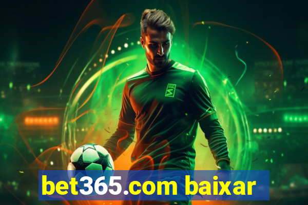 bet365.com baixar