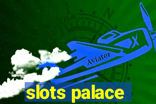 slots palace