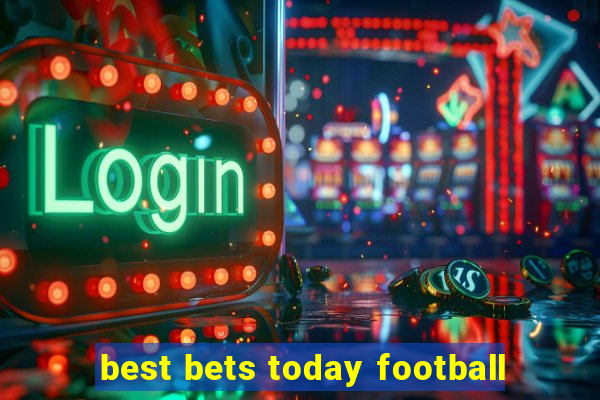 best bets today football