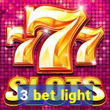 3 bet light