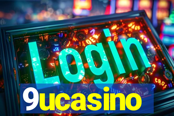 9ucasino