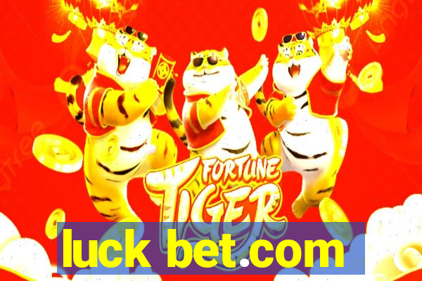 luck bet.com