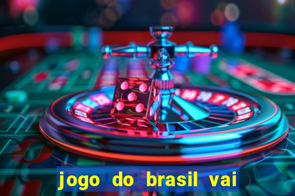 jogo do brasil vai passar na globoplay