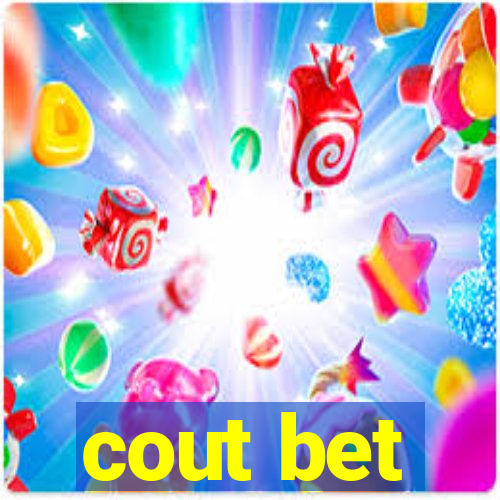 cout bet