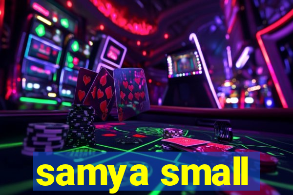 samya small