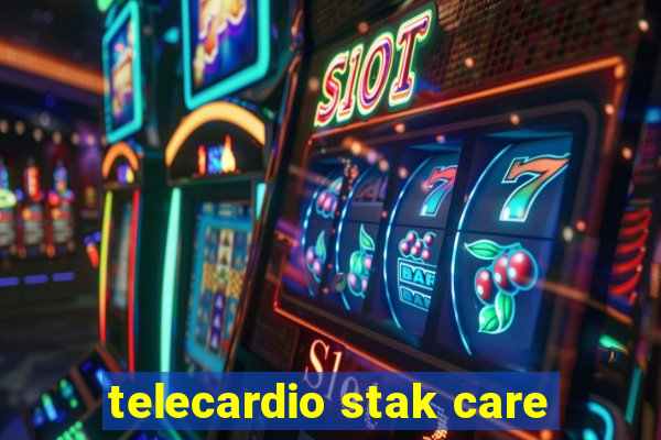 telecardio stak care