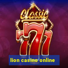 lion casino online